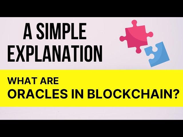 What Are Oracles In Blockchain? | A Simple Explanation