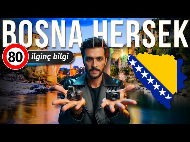 Bosna Hersek Hakkında 80 İlginç Detay  