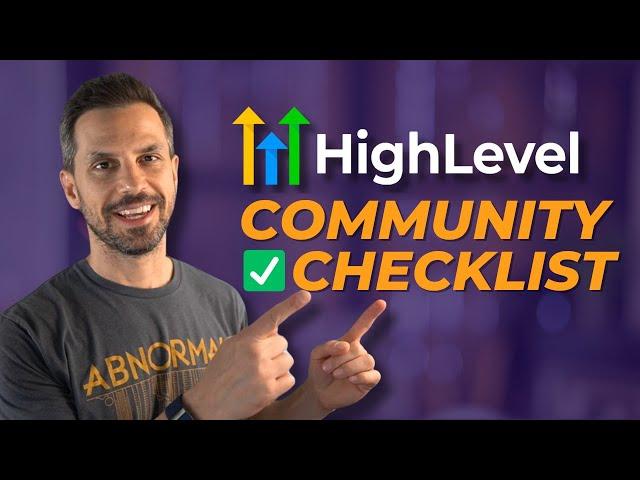 How To Setup A GoHighLevel Community 2024 ( Step-by-Step Checklist)