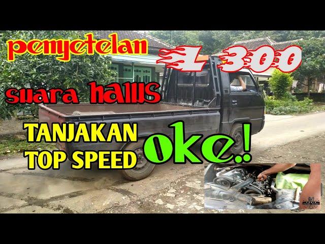 L300 setel mesin halus kuat nanjak dan top speed