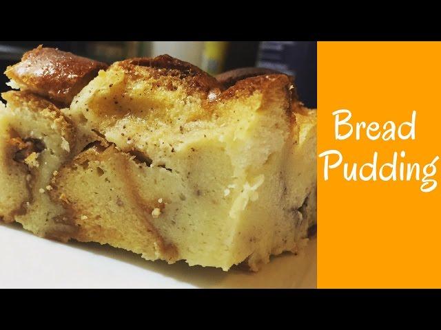 Bread Pudding -Quick & Easy