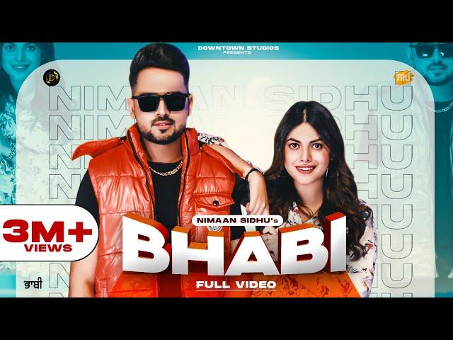 BHABI : NIMAAN SIDHU (Official Video) | Gur Aulakh | Megha Sharma | Latest Punjabi Songs 2021