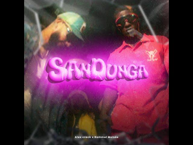 Alex Krack X @Rommel_Moises - Sandunga  (Video Oficial)