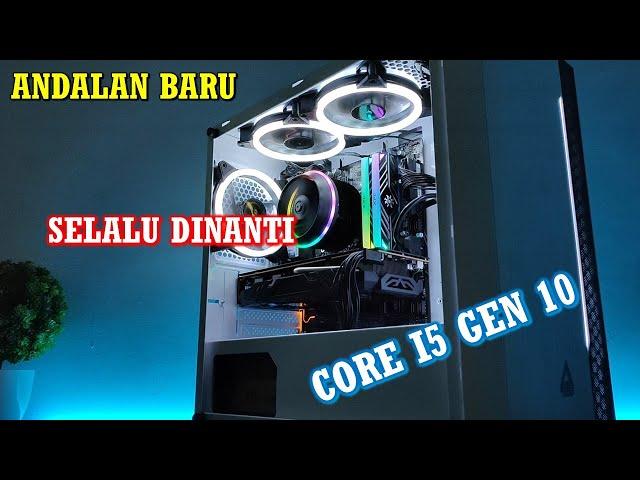 #30 RAKIT PC CORE I5 GEN 10 ANDALAN BARU YANG SELALU DINANTI