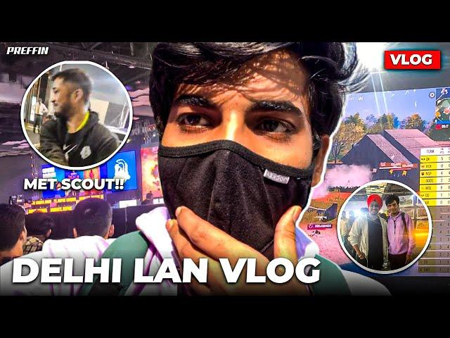 BGMI INDvKR FINAL DAY VLOG | MET SCOUT BGMI DELHI LAN | PREFFIN