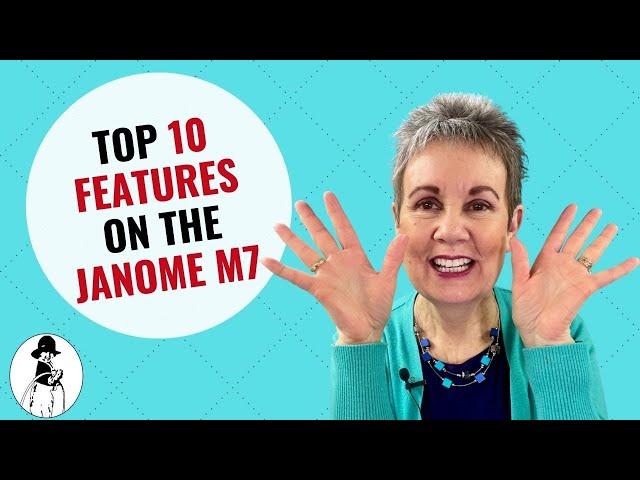 Top 10 Janome M7 Features for Quilting