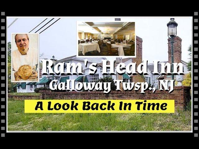 Ram's Head Inn. Galloway Twp. N.J. Remembering Fine Food And Dining.