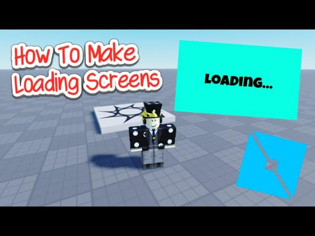 How to Make a Loading Screen in Roblox Studio! (2024)