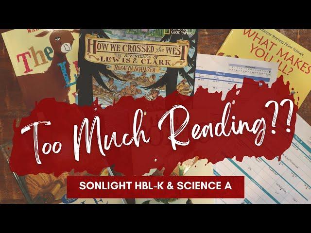 A Day in the Life of READING Sonlight HBL-K & Sonlight Science A II Literature-based Homeschool