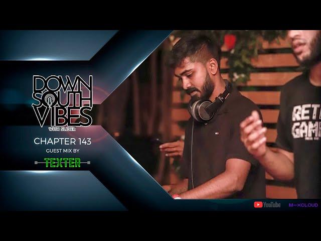 Downsouth Vibes - EP 143 By Texter