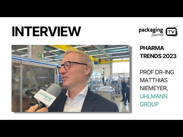 Uhlmann Pac-Systeme - Pharma Trends 2023 auf der interpack