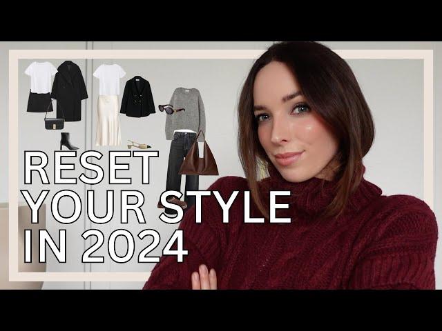 HOW TO RESET YOUR WARDROBE IN 2024 (without spending any money!) | Style & closet reset on a budget