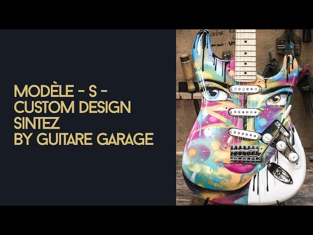 Guitare Garage Modèle S Custom Design Sintez by Guitare Garage