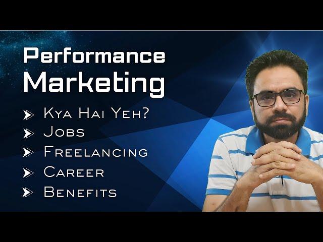 What is Performance Marketing | Performance Marketing vs Digital Marketing | Robin Mehta