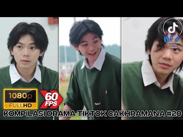 KOMPILASI DRAMA TIKTOK CAKHRAMANA | FULL HD 1080P ( 60 FPS ) | #tiktokdrama #cakhramana #kompilasi