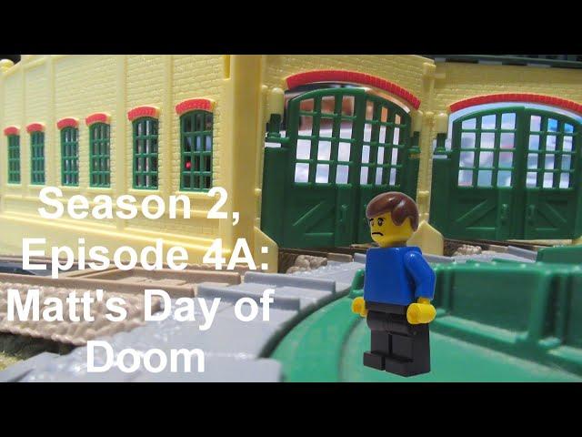 Tomy T&F: Season 2, Episode 4A: Matt's Day of Doom