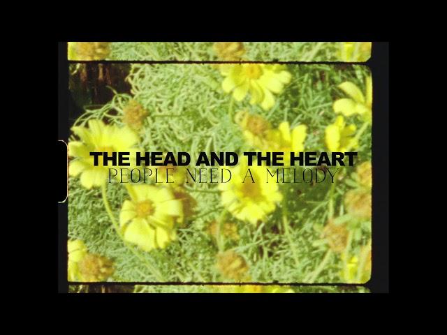 The Head and the Heart - People Need A Melody (Official Visualizer)