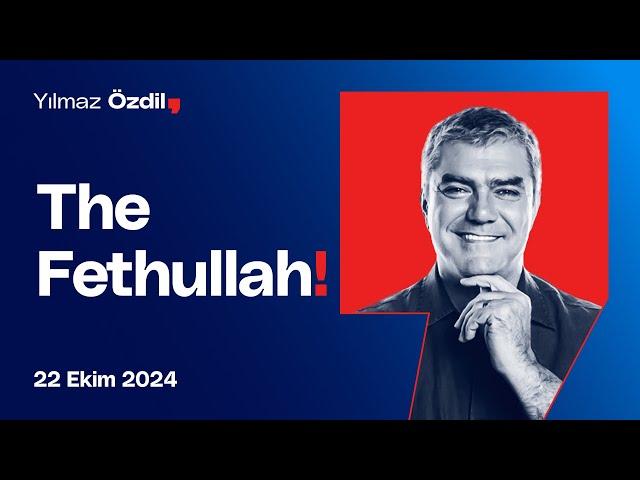 The Fethullah! - Yılmaz Özdil