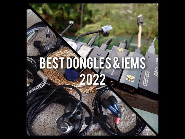 Best Dongles & IEMs of 2022. AndyAudioVault #donglemadness