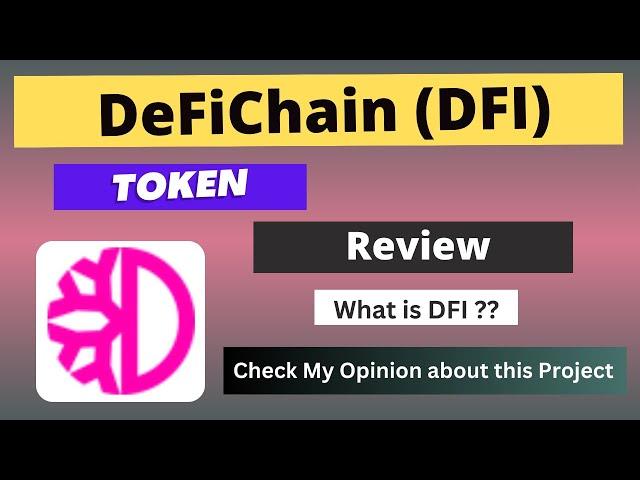 What is DeFiChain (DFI) Coin | Review About DFI Token