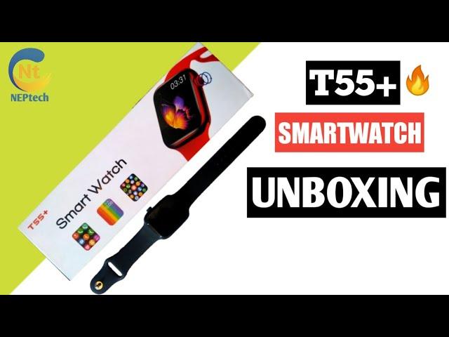 Series 6 Apple Watch | T55 Plus Smartwatch unboxing & Review | T55 Plus Price In Nepal