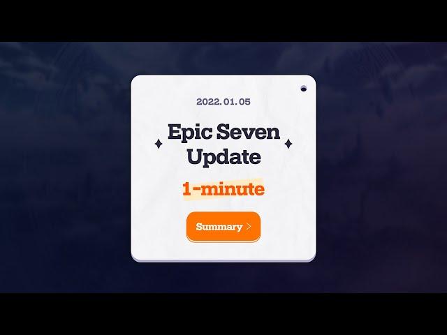 [Epic Seven] 1/6 Patch Preview (1-minute Summary)