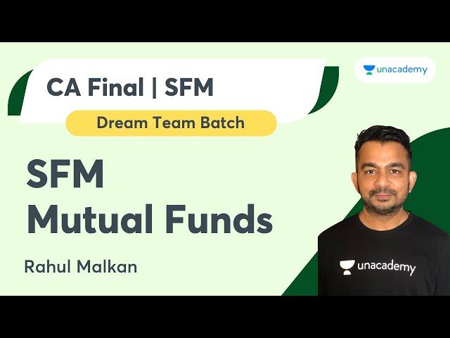 SFM | Mutual Funds | Rahul Malkan | CA Final