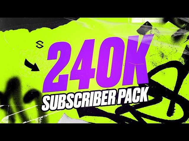 *FREE* 240K Subscriber Design Pack!