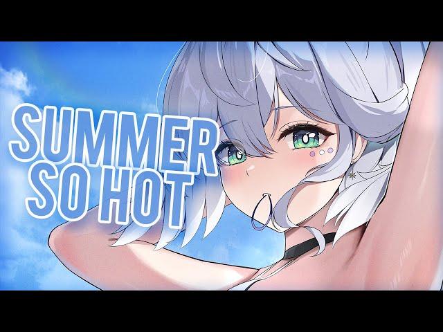 Nightcore - Summer so hot (Lyrics) (UPSAHL)