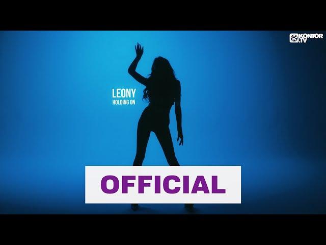 Leony - Holding On (Official Music Video)