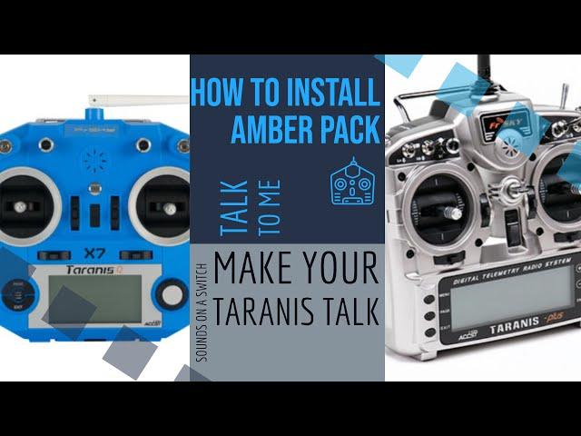 How To Make Your Taranis Talk!! How To Install Amber Sound Pack & Put Tracks On A Switch