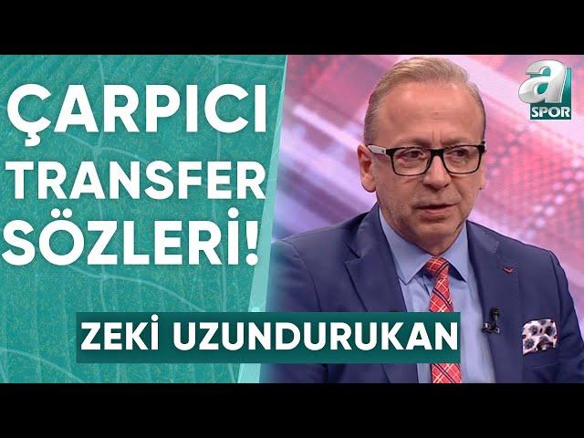 Zeki Uzundurukan: "Fenerbahçe İki Tane Orta Saha Oyuncusu Alacak" / A Spor / Artı Futbol