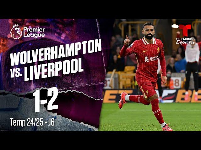 Highlights & Goals: Wolverhampton vs. Liverpool 1-2  | Premier League | Telemundo Deportes