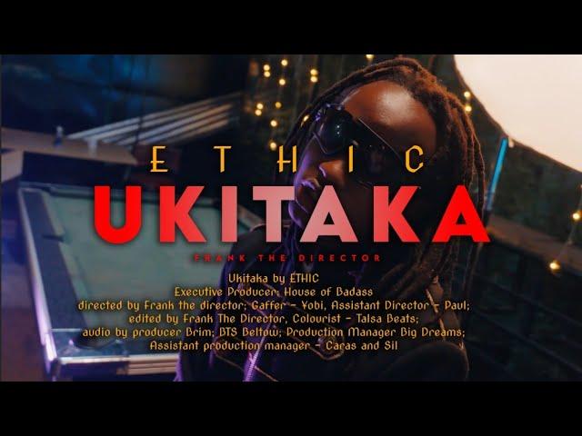 ETHIC - UKITAKA (Official Music Video)