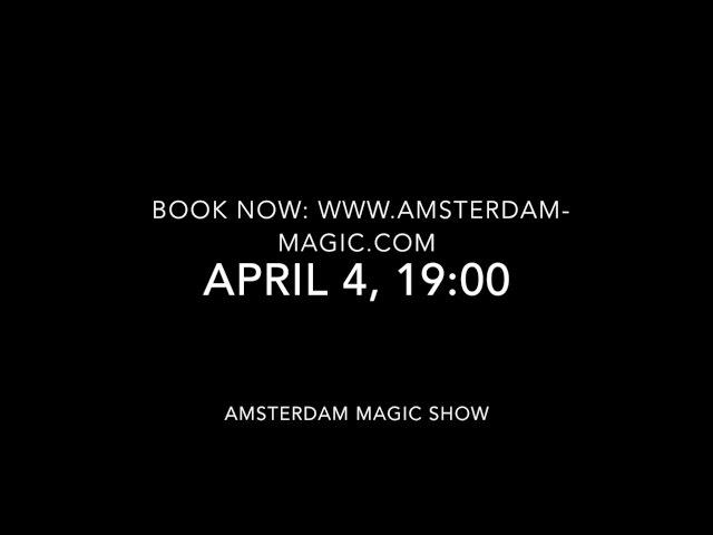 Amsterdam Magic Show - Jo de Rijck - April 2017