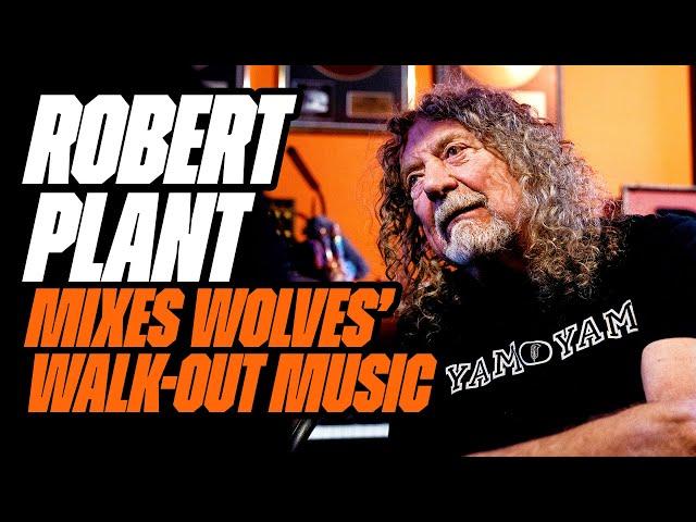 Robert Plant creates new pre-match Molineux mix