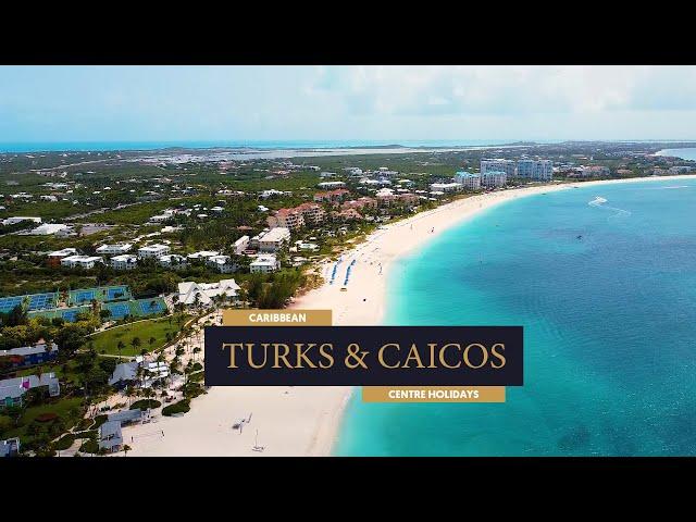 Turks & Caicos, Grace Bay Beach - By Drone | Centre Holidays