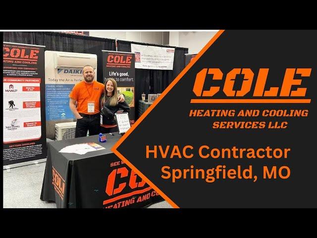 HVAC Contractor Springfield, MO | Cole Heating and Cooling Services LLC