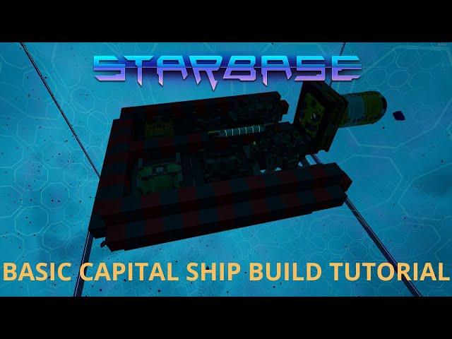 Basic capital ship - Build Tutorial