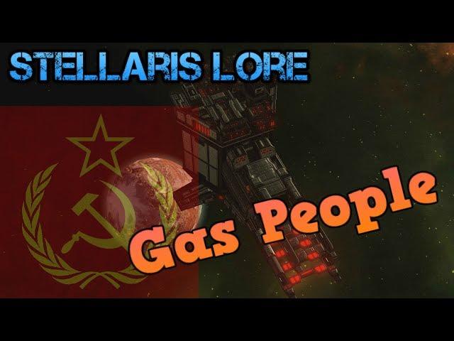 Communist Gas People - Stellaris Lore Story