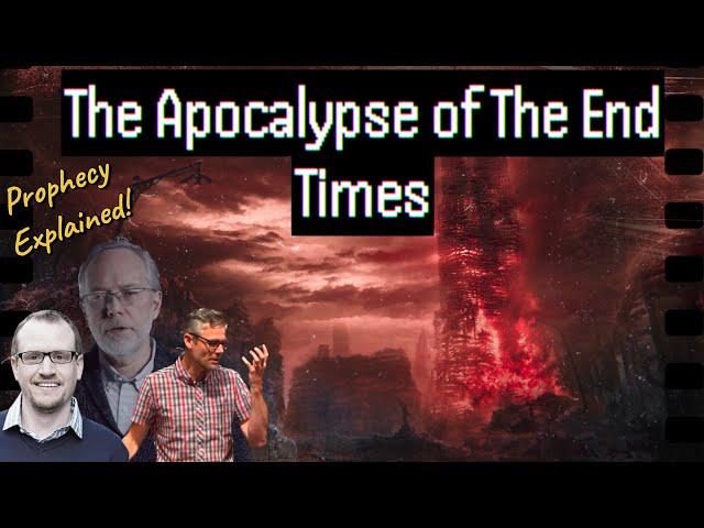 PROPHECY REVEALED - Apocalypse of The End Times