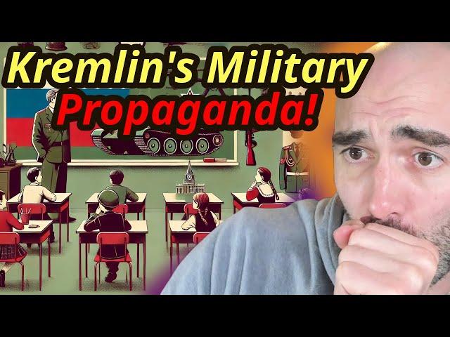 Kremlin Indoctrinating SCHOOL KIDS in Military Propaganda