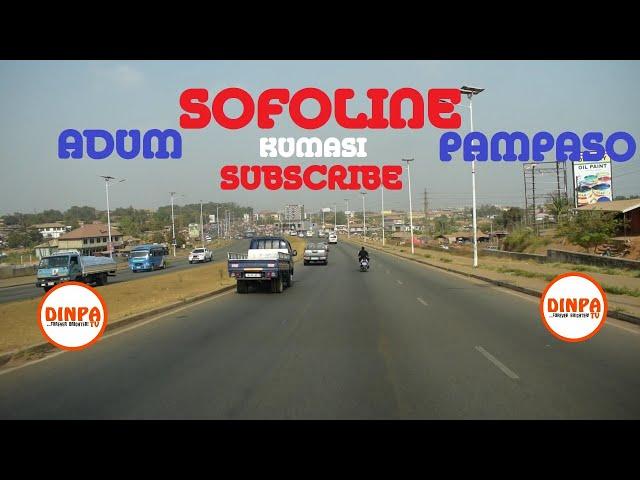 A Ride From SofoLine To Adum Pampaso - Dinpa TV