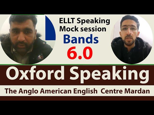 ELLT Speaking Mock Test | Oxford Speaking Preparation | 6.0| OIETC Speaking Mock sessions | GK ELT