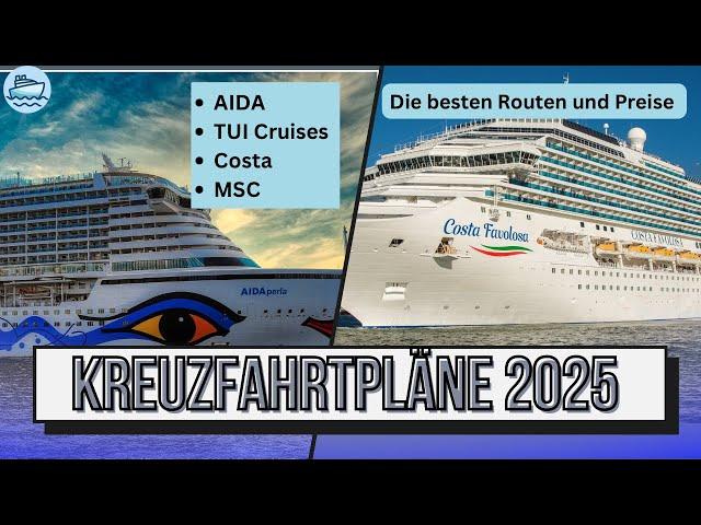 Die besten Kreuzfahrtangebote 2025 - AIDA, Mein Schiff, Costa und MSC im Vergleich!