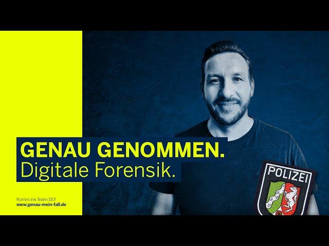 GENAU GENOMMEN - Digitale Forensik | Polizei NRW