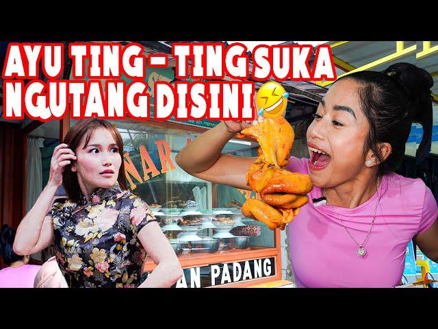 NASI PADANG KESUKAAN AYU TING - TING, TUNJANGNYA BIKIN GALAU!!