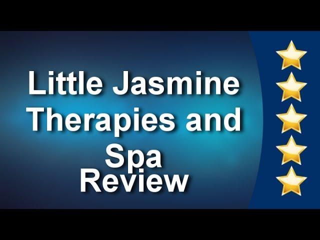 Little Jasmine Therapies and Spa  Brighton          Outstanding           Five Star Review by M...