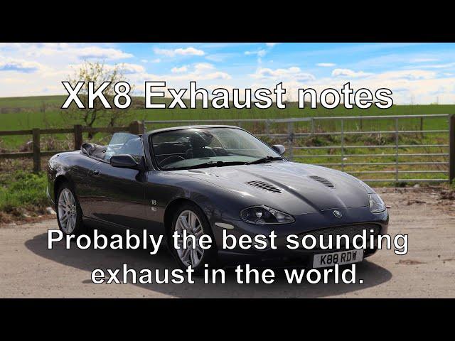 XK8 Exhaust = Probably the best sounding exhaust in the world.