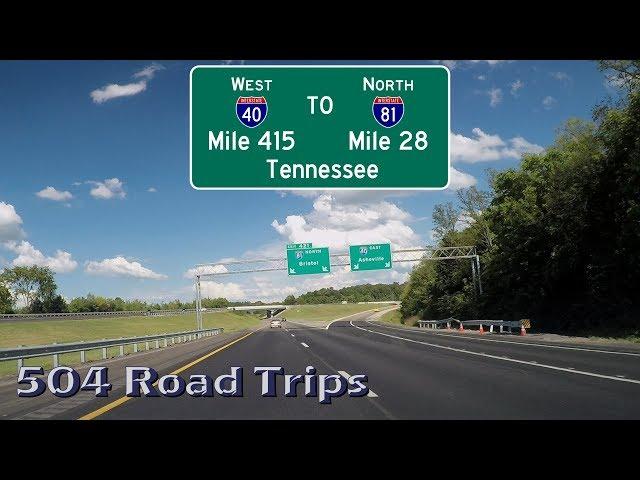 Road Trip #406 - I-40 East Tennessee Mile 415 to I-81 North Mile 23